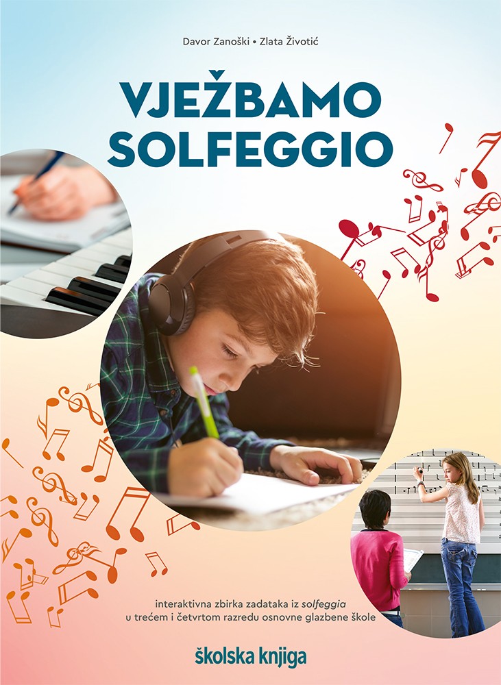 KNJ10011000124 ZANOŠKI, ŽIVOTIĆ: VJEŽBAMO SOLFEGGIO